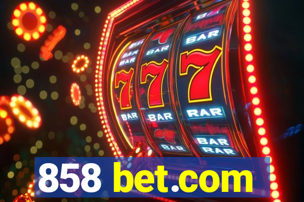 858 bet.com